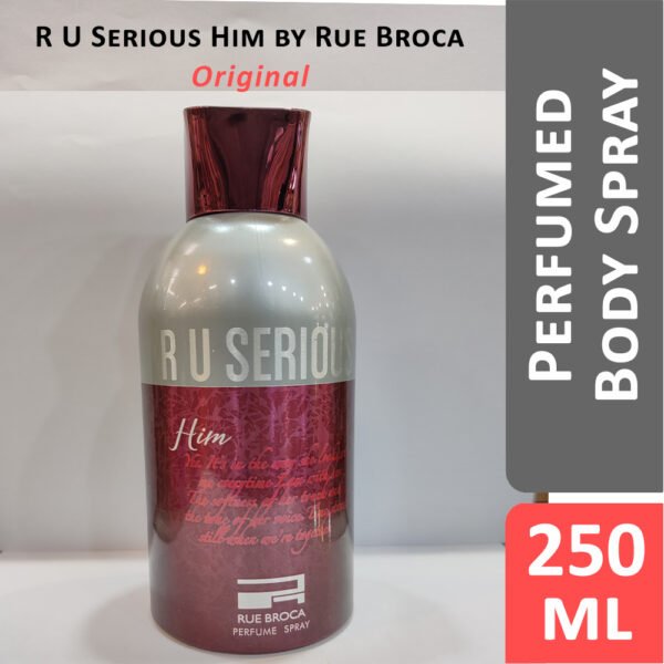 R U Serious Him Rue Broca for men Perfumed Body Spray 250ml